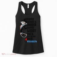 Scrub Life Coffee Scrubs And Rubber Gloves Nurses Week Women's Tank Top thumb 0