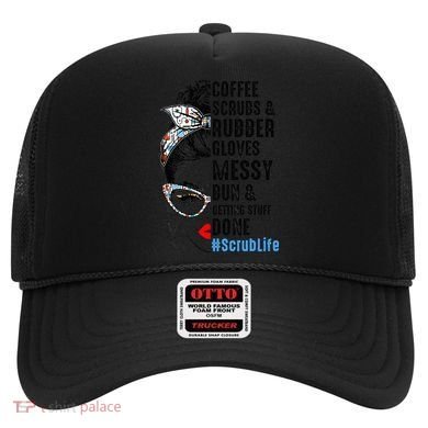 Scrub Life Coffee Scrubs And Rubber Gloves Nurses Week Hat