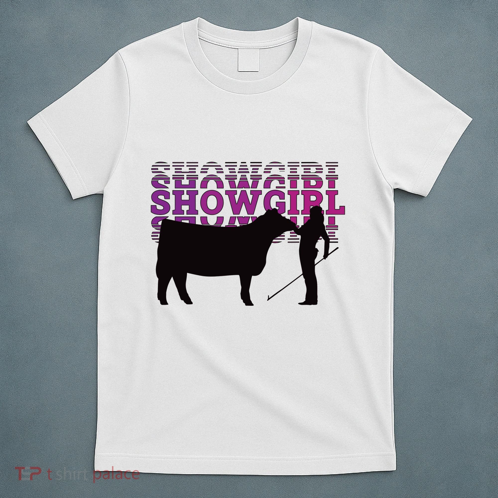 Showgirl Livestock Cattle Showing Fun Show Cattle T-Shirt