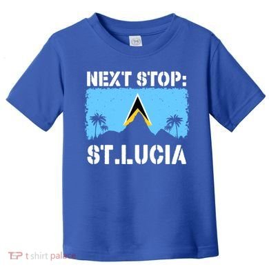 St Lucia Caribbean Vacation Trip Next Stop Vacay Vibes Cool Gift Toddler T-Shirt
