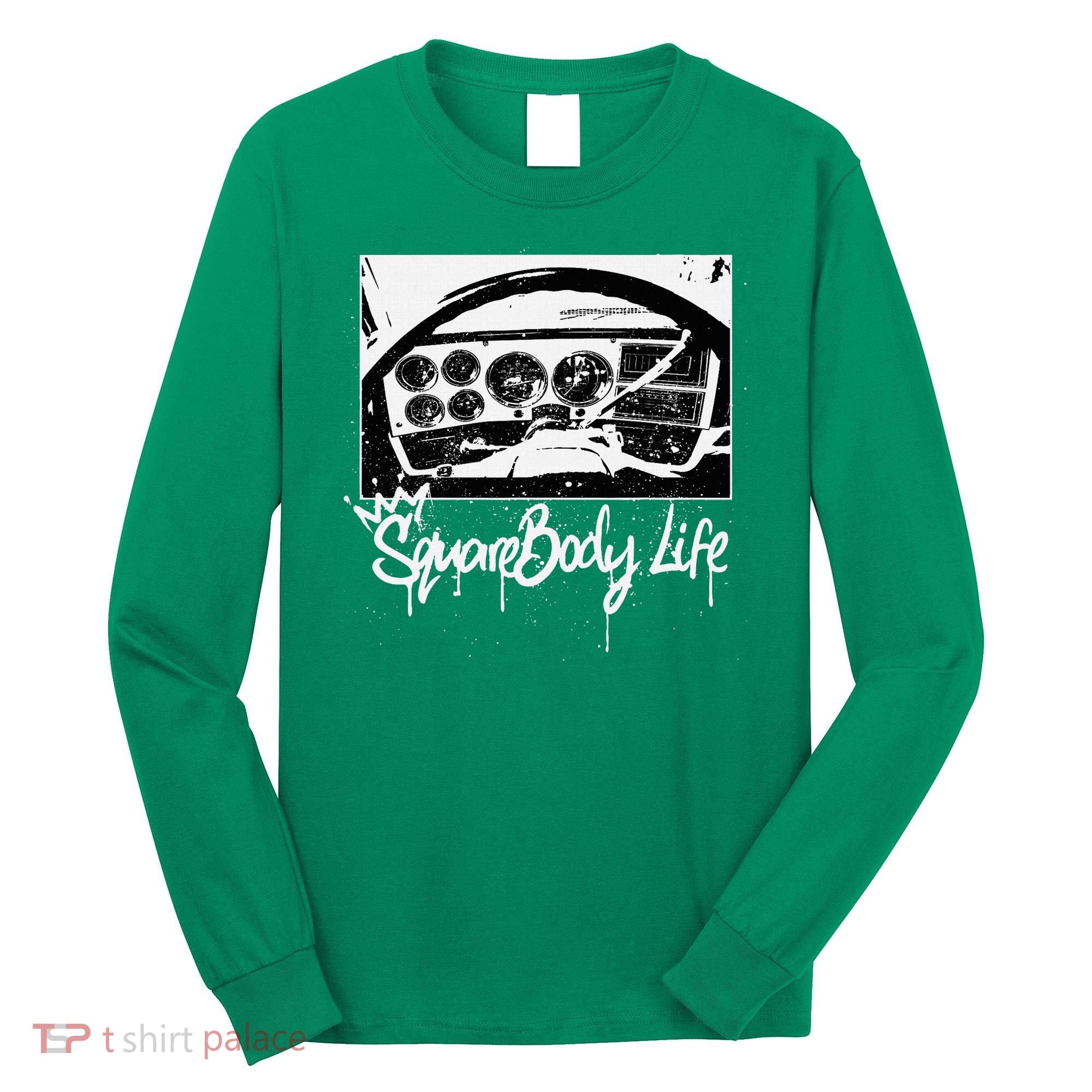 Squarebody Life C10 Classic Truck Squarebody Nation Long Sleeve Shirt