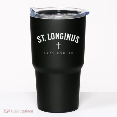 St. Longinus Catholic Christian Saint Tumbler