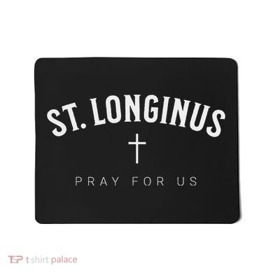 St. Longinus Catholic Christian Saint Mousepad