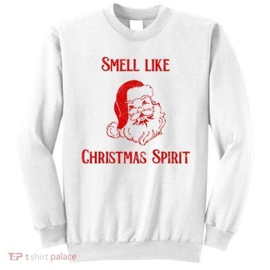 Smells Like Christmas Sweatshirt
