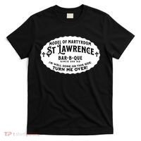 St Lawrence Catholic BBQ Fathers Day gift Deacon T-Shirt thumb 0