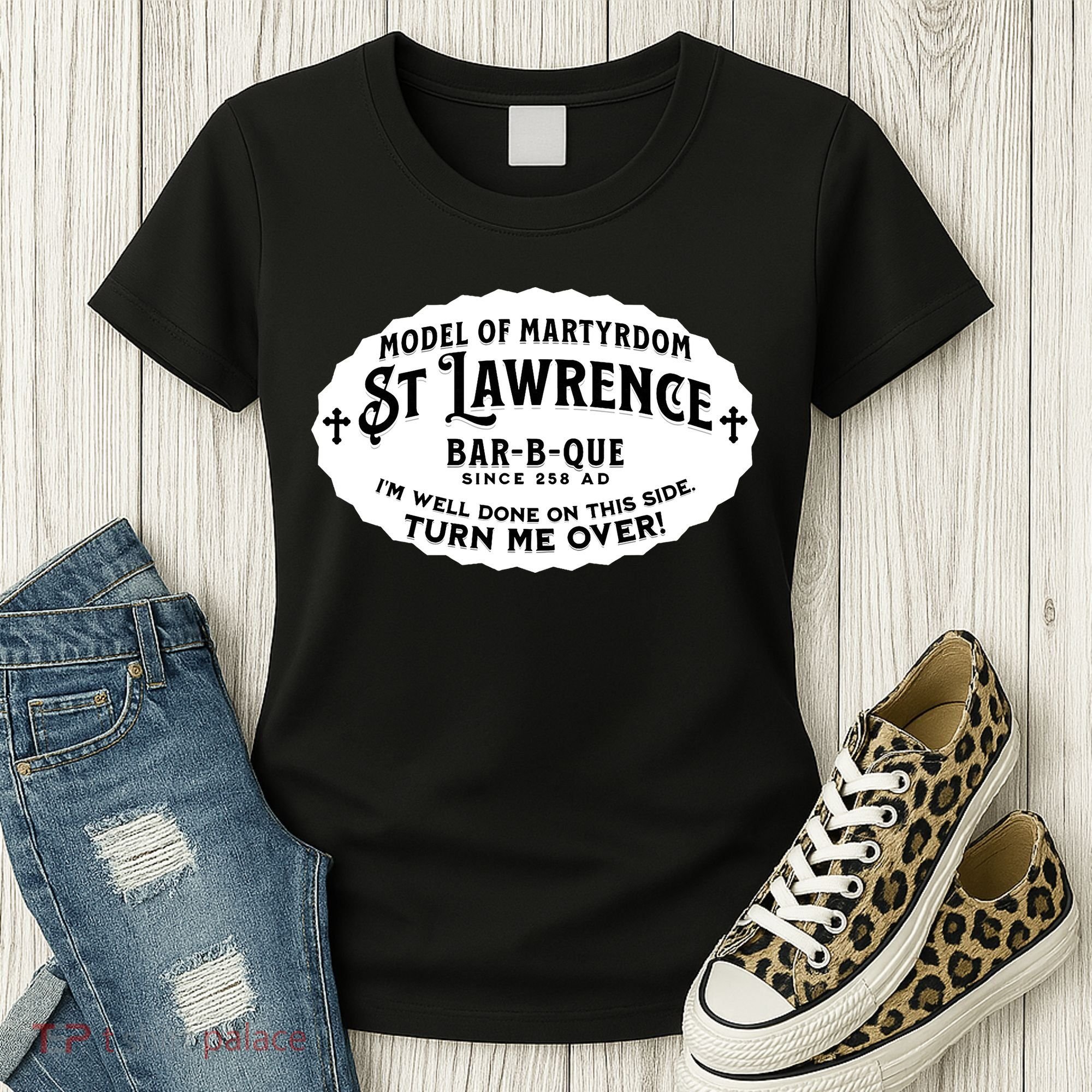 St Lawrence Catholic BBQ Fathers Day gift Deacon Women's T-Shirt