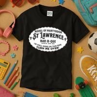 St Lawrence Catholic BBQ Fathers Day gift Deacon Kids T-Shirt thumb 3
