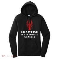 Seafood Lover Crawfish Is My Favorite Season Cool Gift Women's Hoodie thumb 0