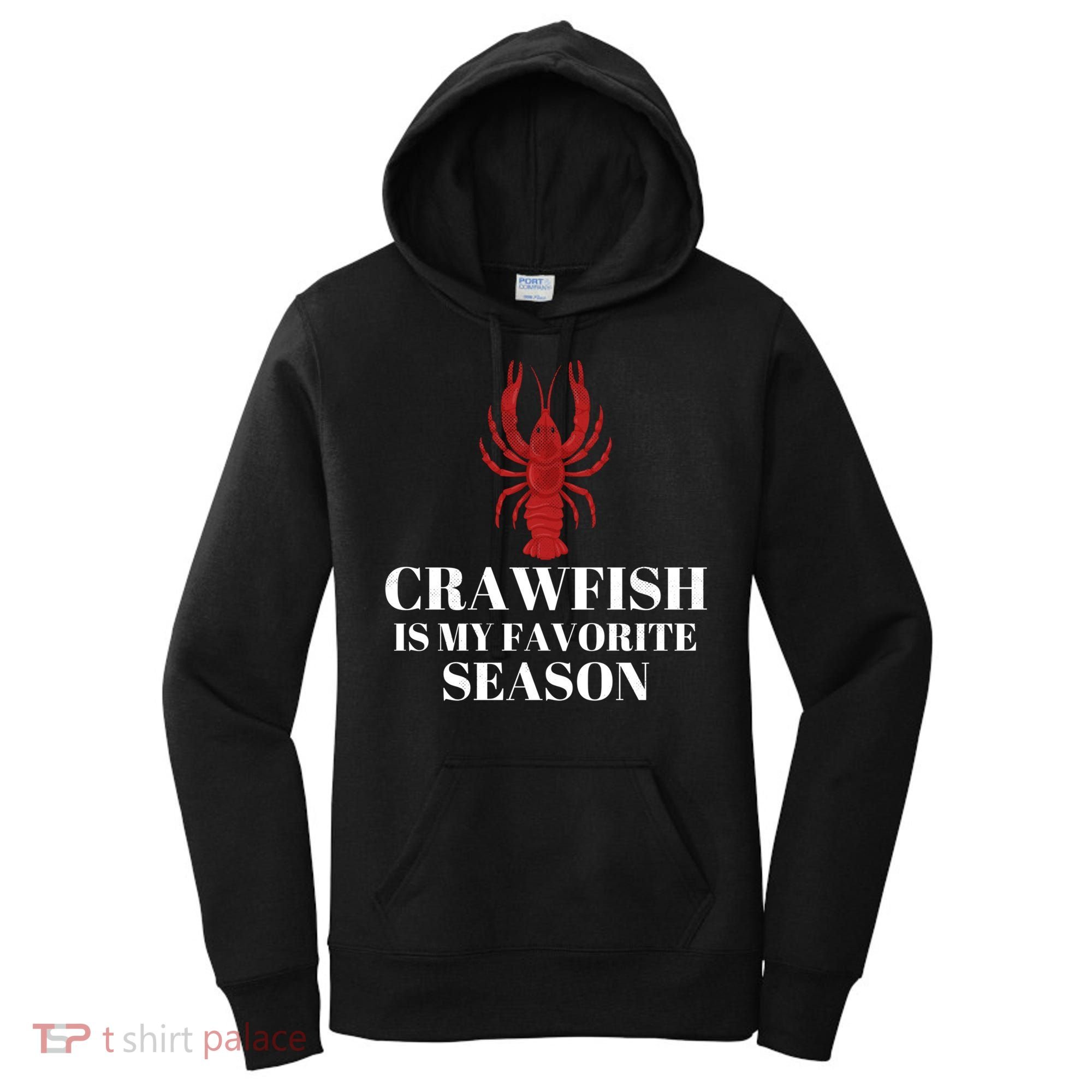 Seafood Lover Crawfish Is My Favorite Season Cool Gift Women's Hoodie