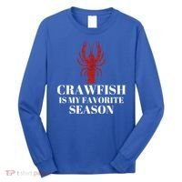 Seafood Lover Crawfish Is My Favorite Season Cool Gift Long Sleeve Shirt thumb 0