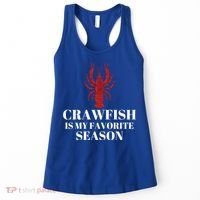 Seafood Lover Crawfish Is My Favorite Season Cool Gift Women's Tank Top thumb 0