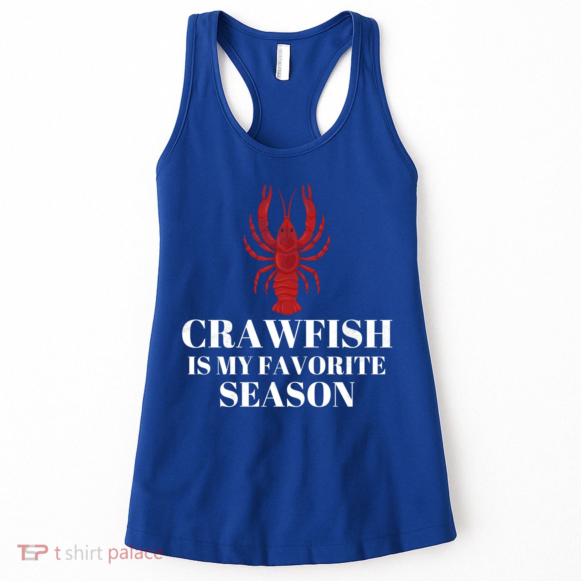 Seafood Lover Crawfish Is My Favorite Season Cool Gift Women's Tank Top