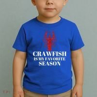 Seafood Lover Crawfish Is My Favorite Season Cool Gift Toddler T-Shirt thumb 2