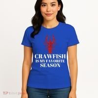 Seafood Lover Crawfish Is My Favorite Season Cool Gift Women's T-Shirt thumb 4