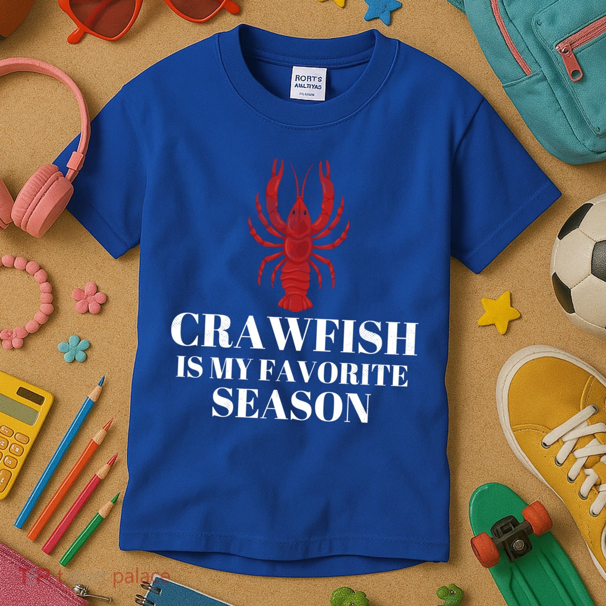 Seafood Lover Crawfish Is My Favorite Season Cool Gift Kids T-Shirt