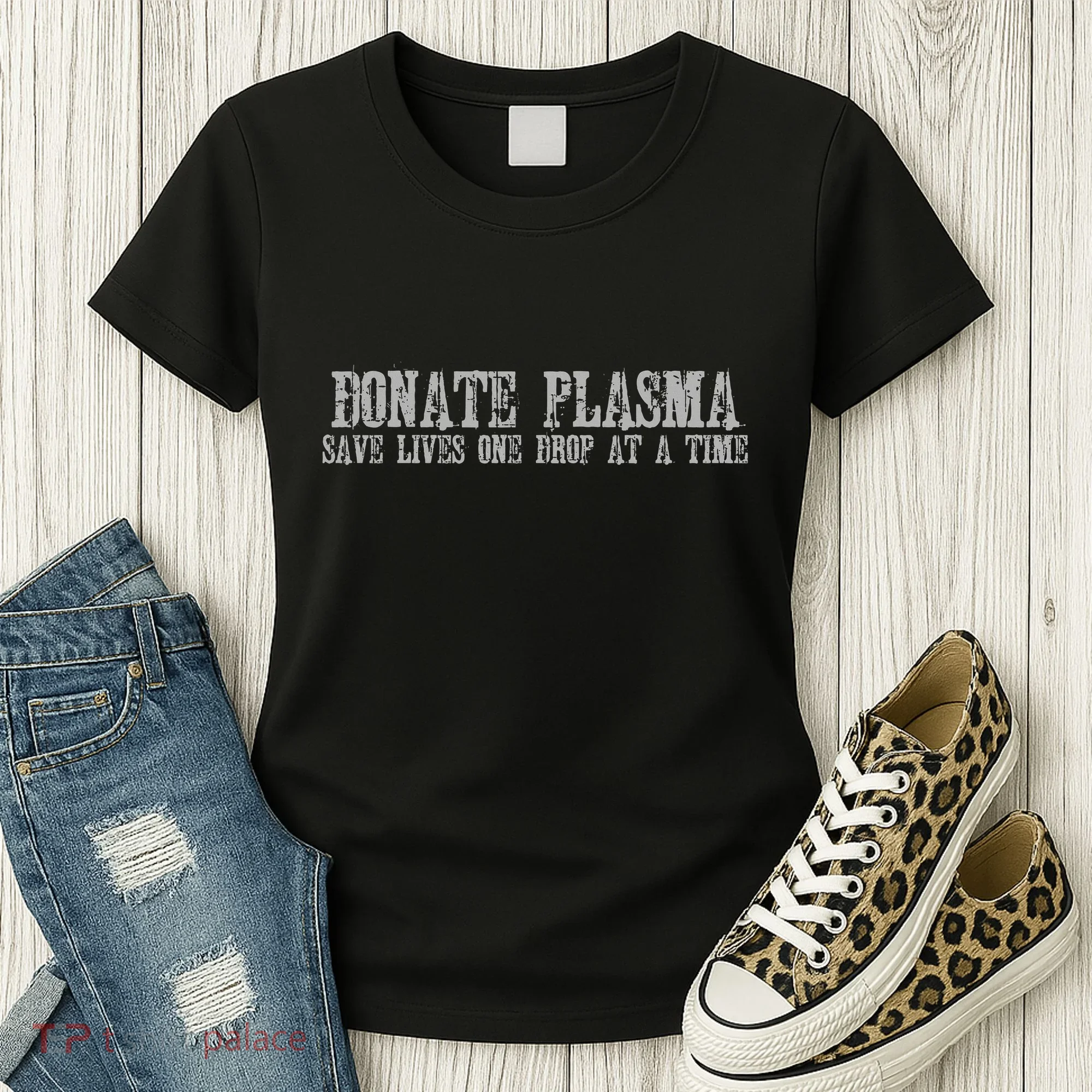 Save Lives Donate Plasma Women's T-Shirt