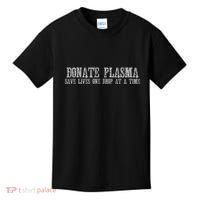 Save Lives Donate Plasma Kids T-Shirt thumb 0