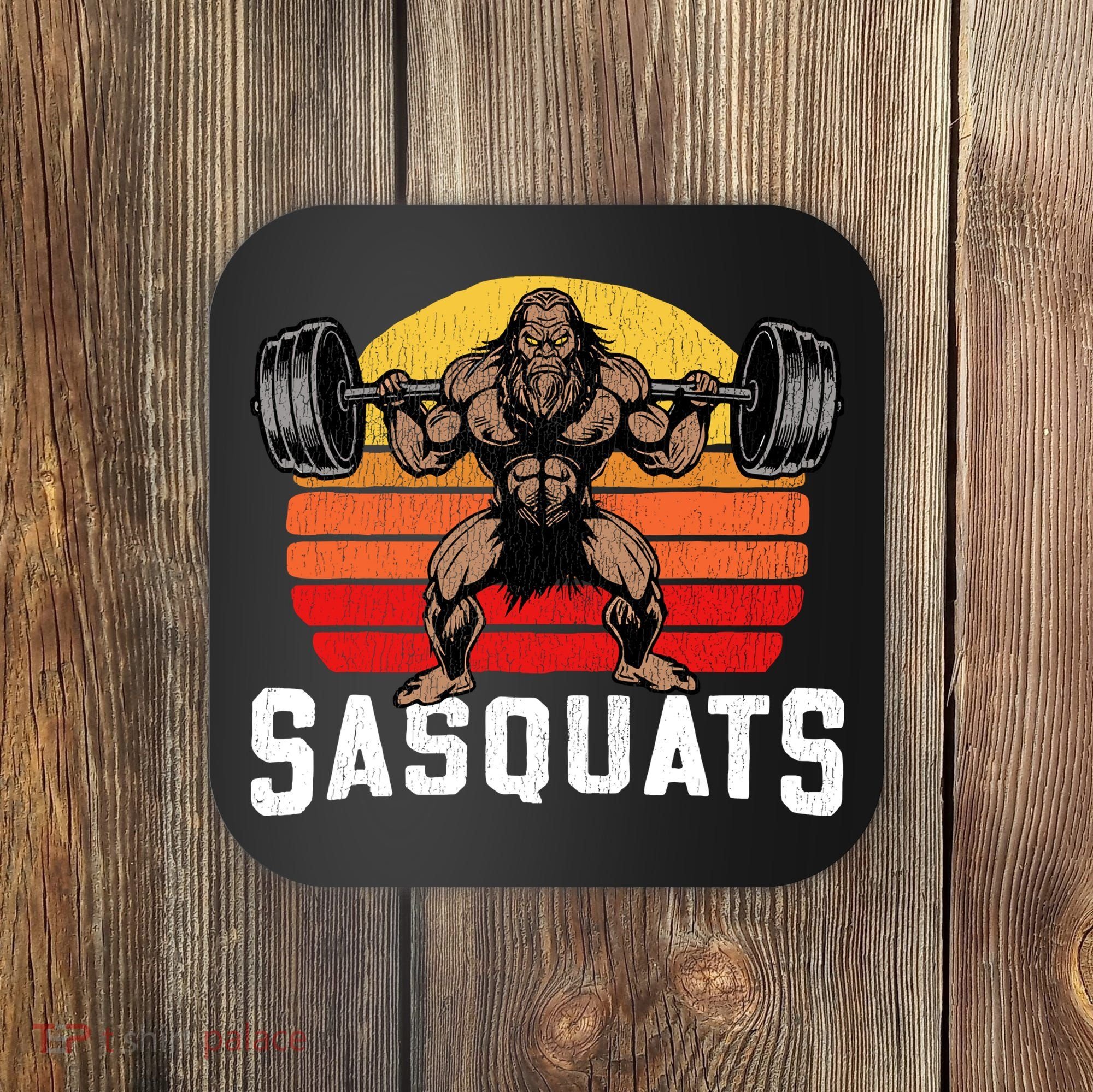 Sasquats Leg Day Weightlifting Bigfoot Squat Distressed 80s Coaster
