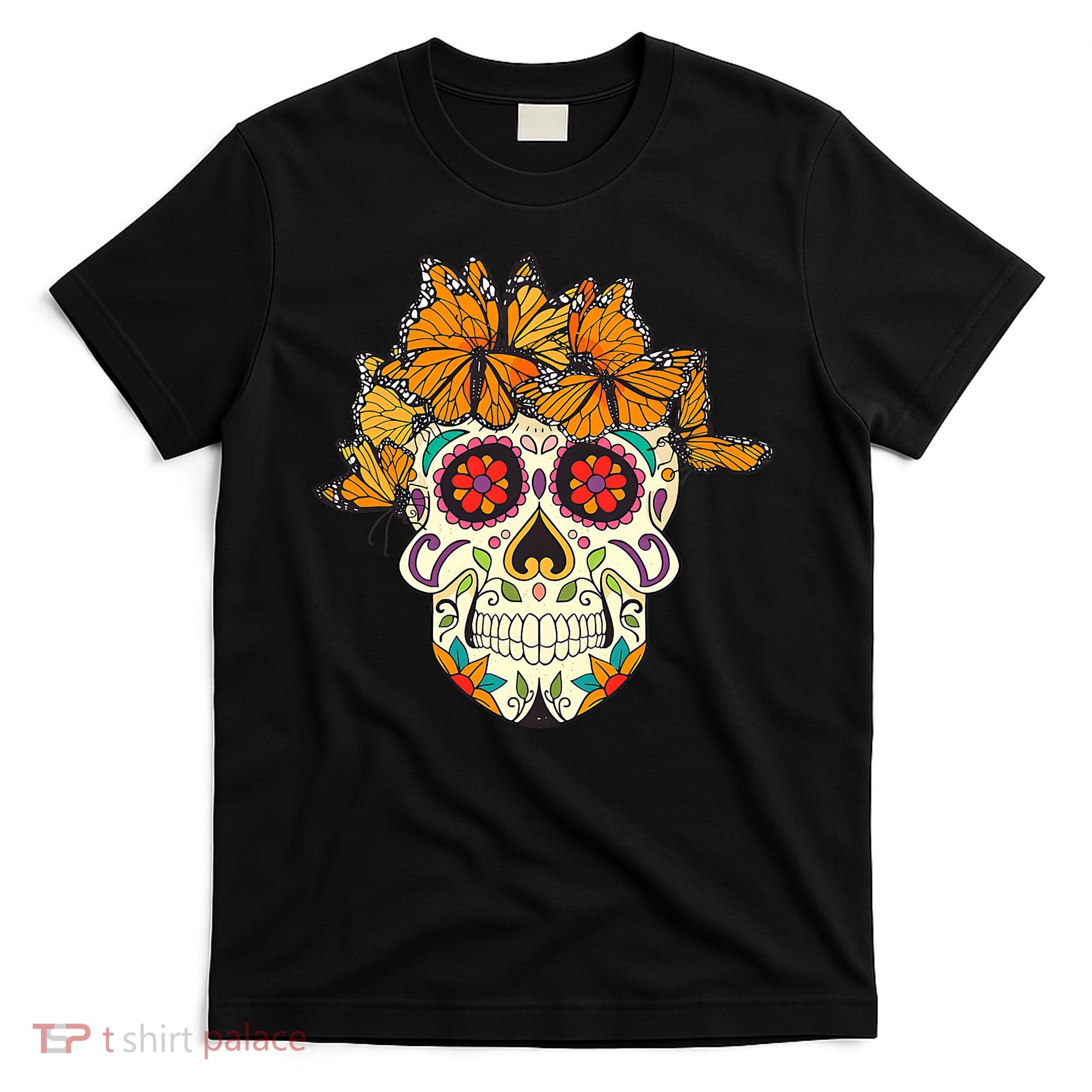 Skull Lover Dia De Los Muertos Monarch Butterfly Sugar T-Shirt