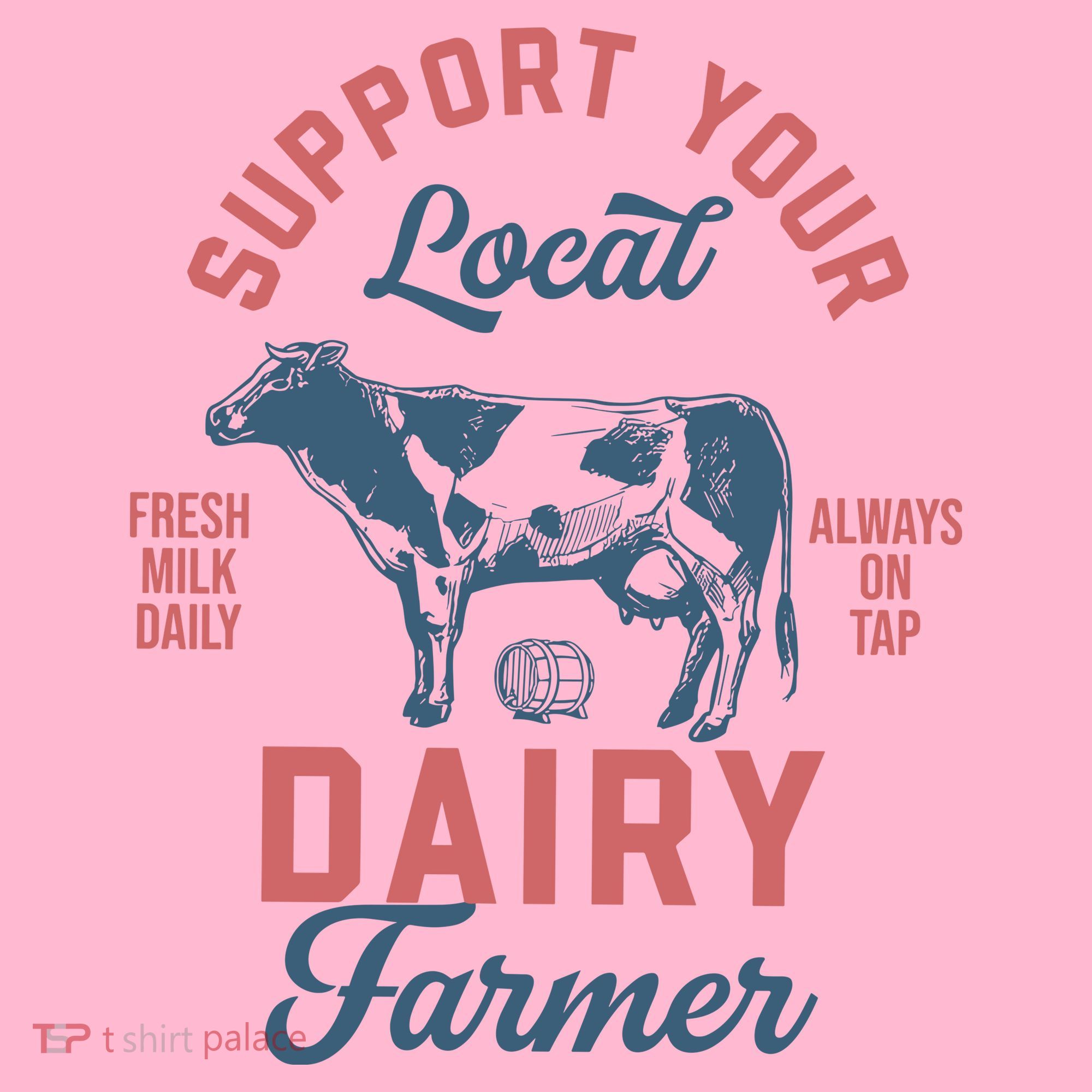 Support Local Dairy Farmer Coaster