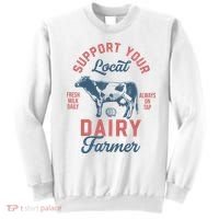 Support Local Dairy Farmer Sweatshirt thumb 0