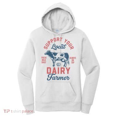 Support Local Dairy Farmer Women's Hoodie