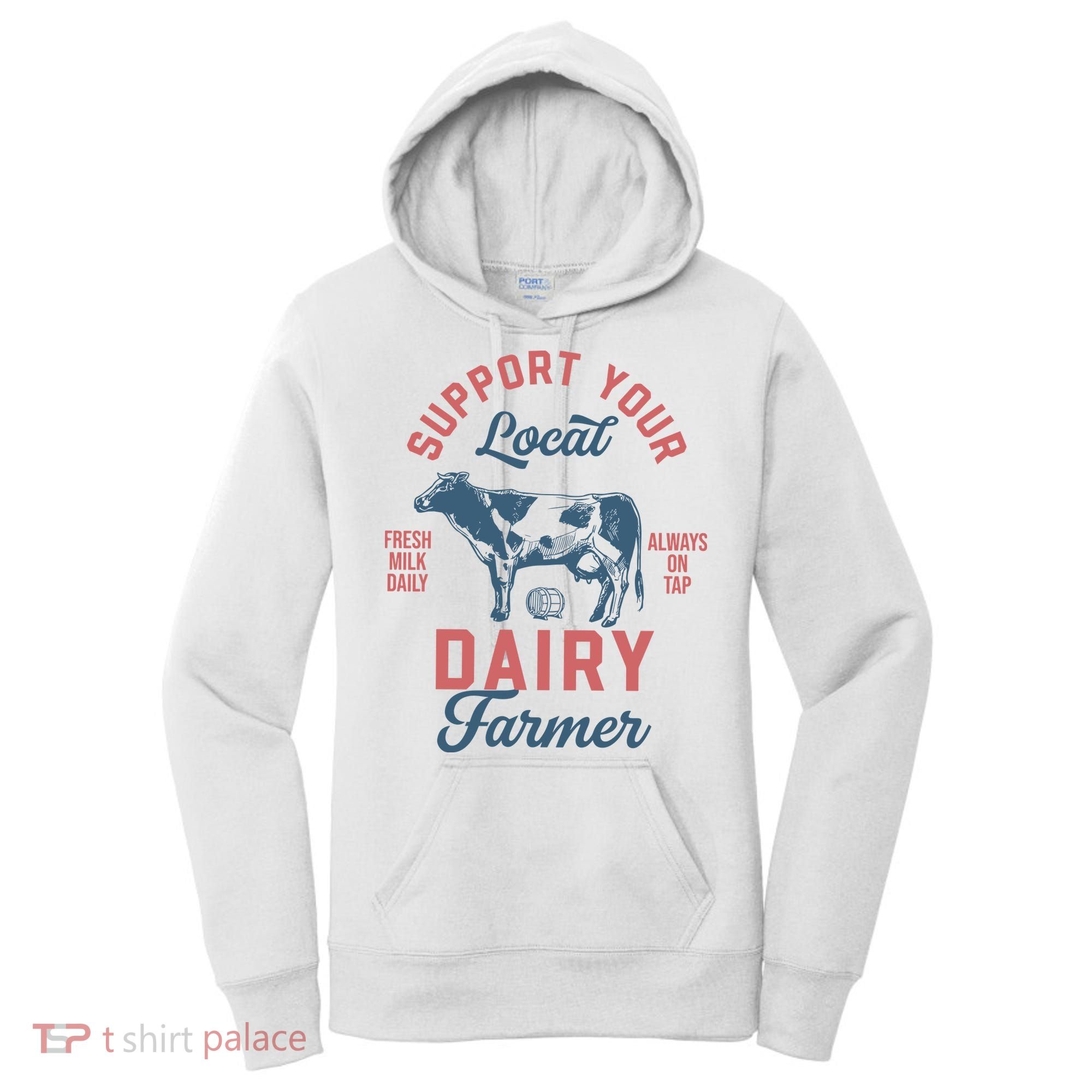Support Local Dairy Farmer Women's Hoodie