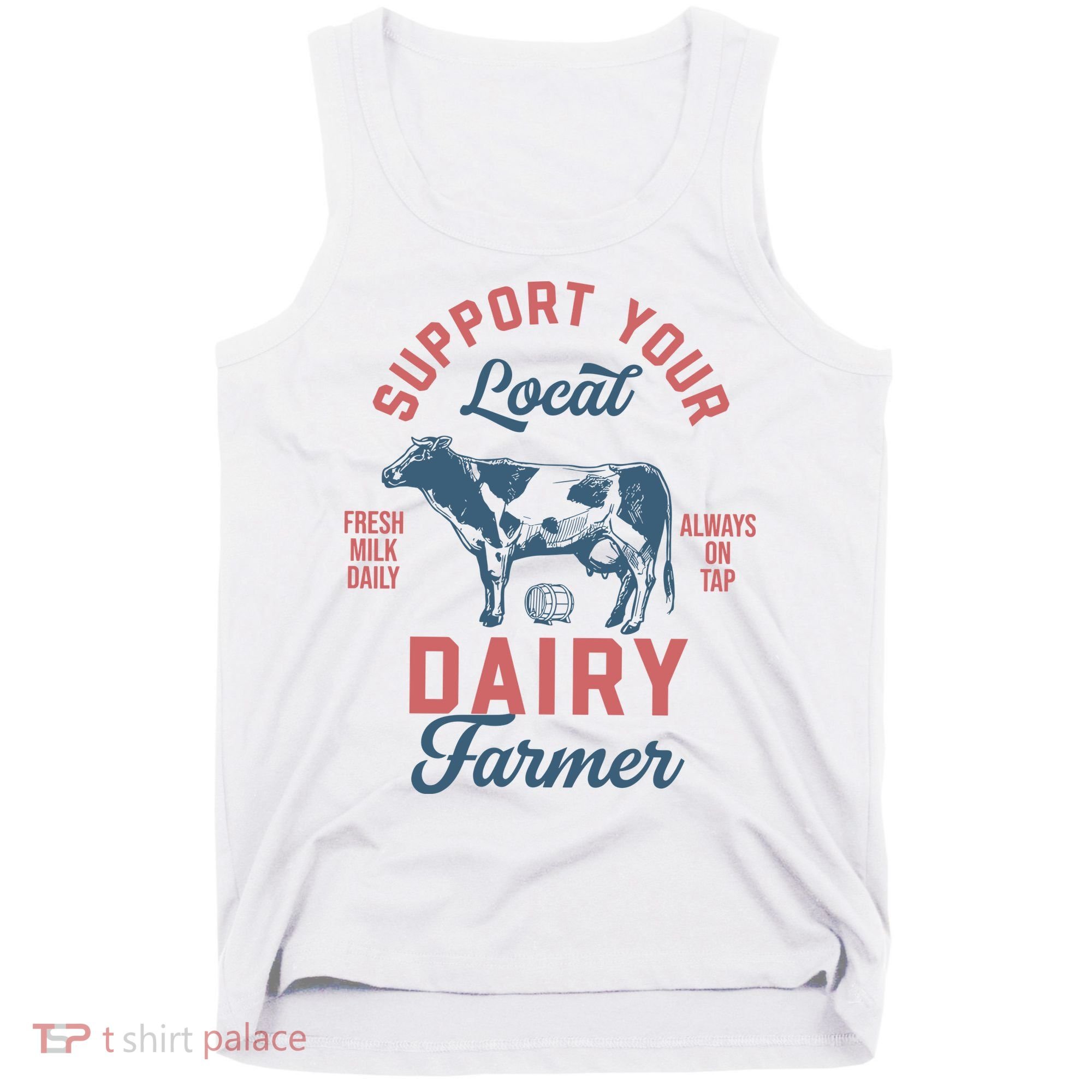 Support Local Dairy Farmer Tank Top