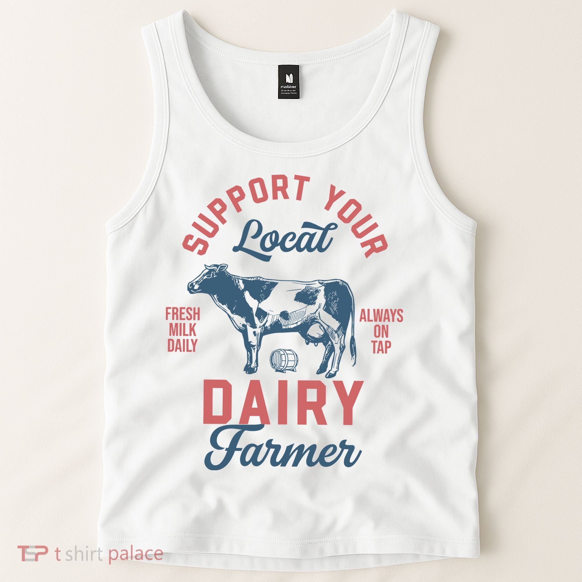 Support Local Dairy Farmer Tank Top