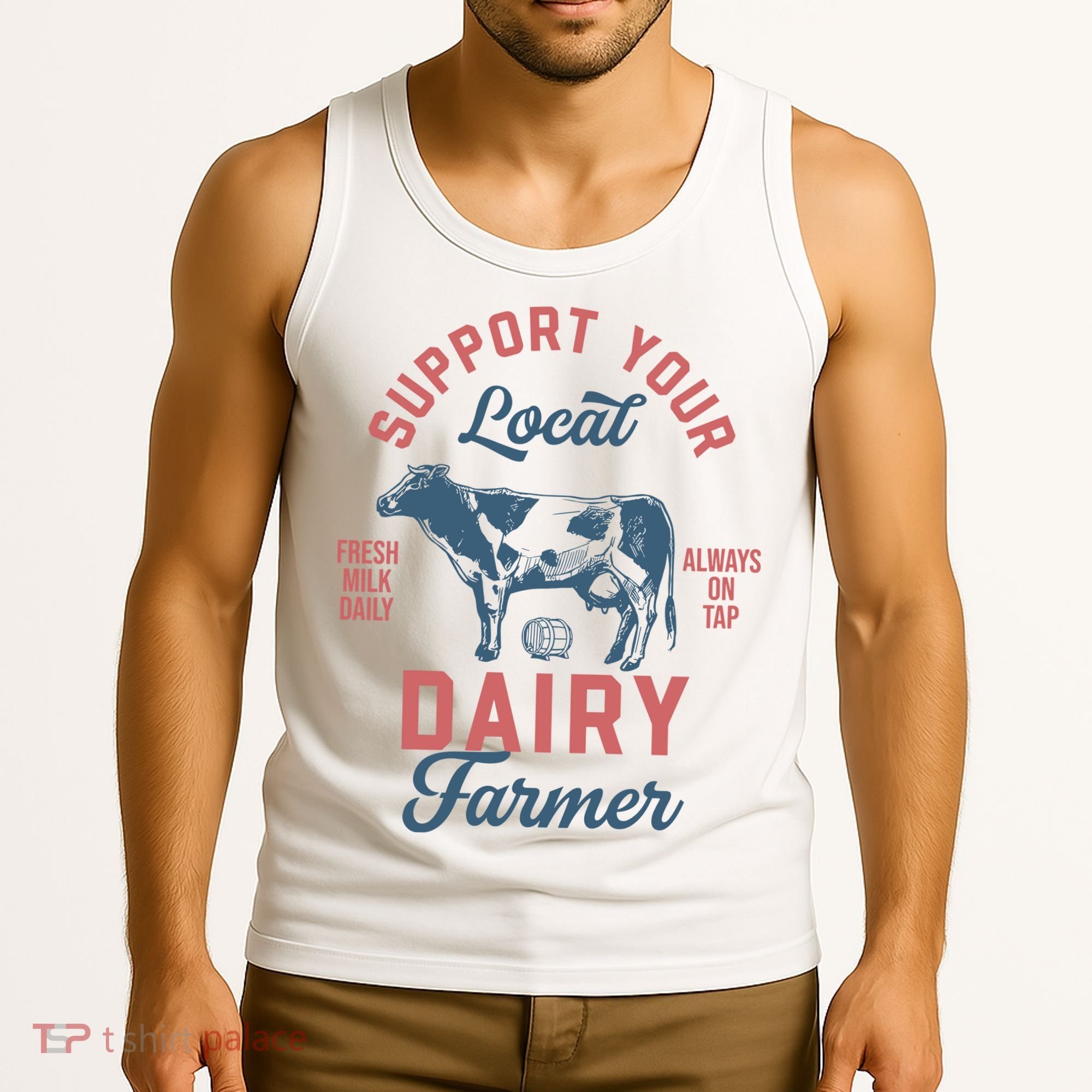 Support Local Dairy Farmer Tank Top