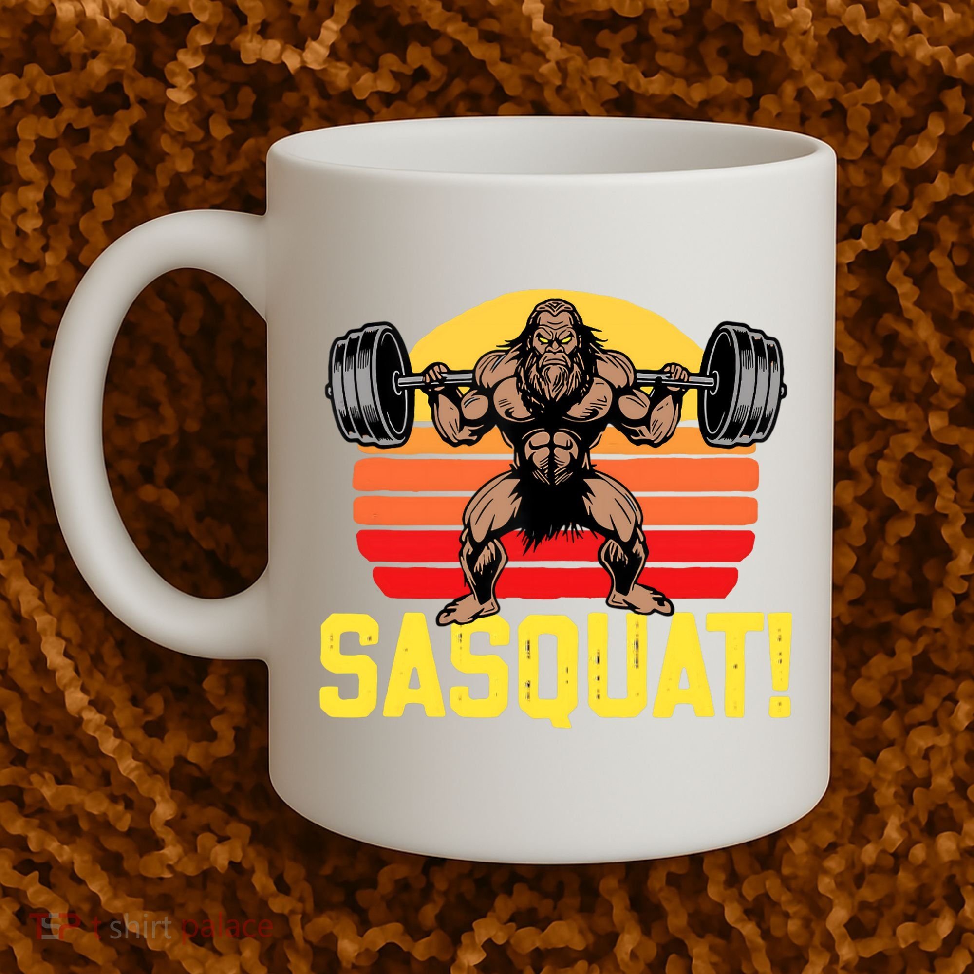 Sasquat! Leg Day Weightlifting Bigfoot Squat Funny Gym Coffee Mug