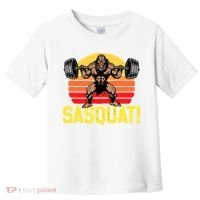 Sasquat! Leg Day Weightlifting Bigfoot Squat Funny Gym Toddler T-Shirt thumb 0