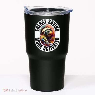 Sloth Lover Energy Saving Mode Activated Sloth Tumbler