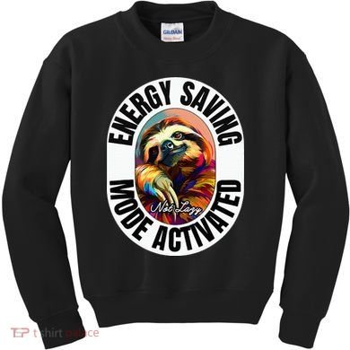 Sloth Lover Energy Saving Mode Activated Sloth Kids Sweatshirt