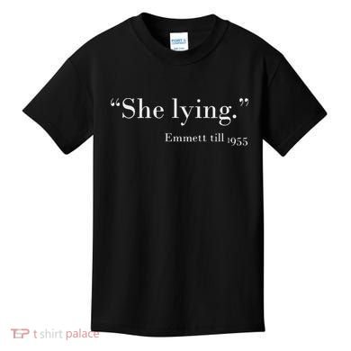 She Lying Emmett Till 1955 Kids T-Shirt