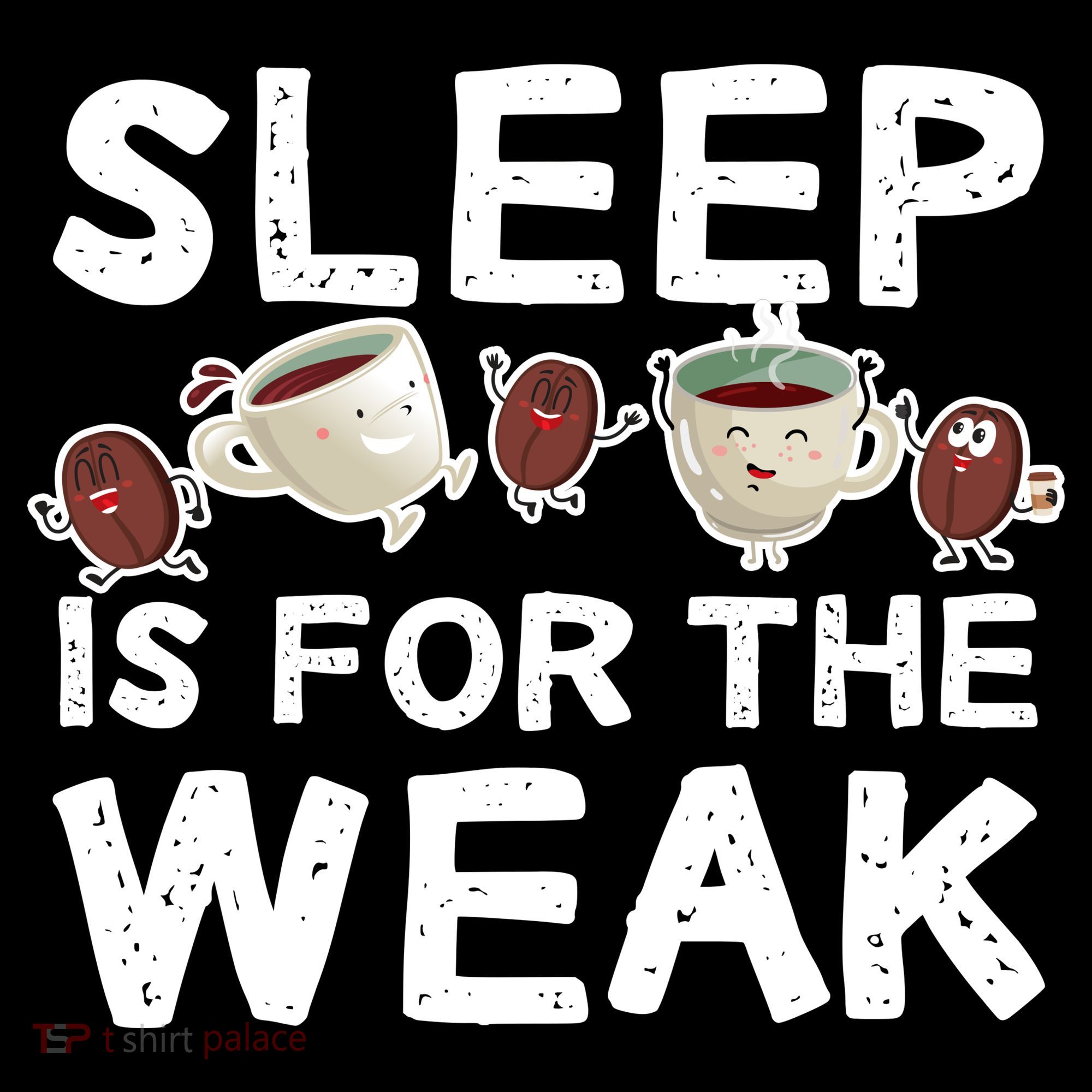 Sleep Is For The Weak Backpack