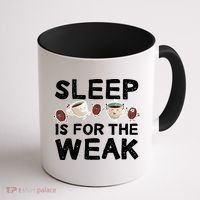 Sleep Is For The Weak Coffee Mug thumb 1