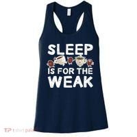 Sleep Is For The Weak Women's Tank Top thumb 0