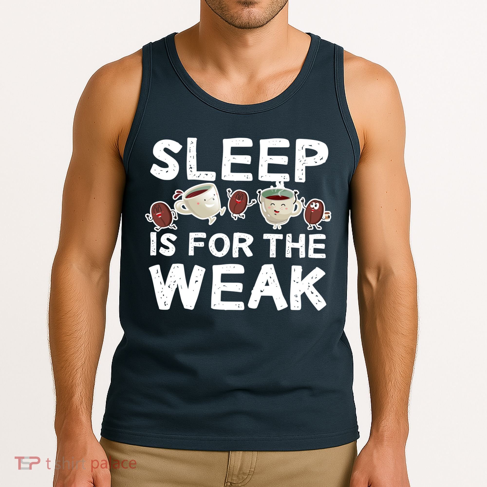Sleep Is For The Weak Tank Top