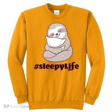 Sleepy Life Sloth Sweatshirt