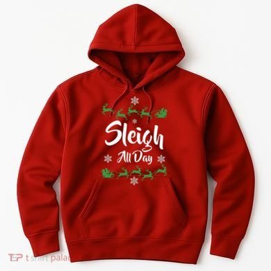 Sleigh All Day Hoodie