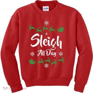 Sleigh All Day Kids Sweatshirt