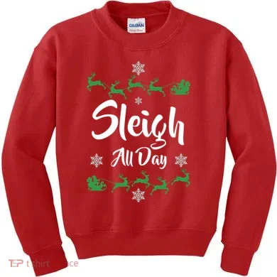 Sleigh All Day Kids Sweatshirt