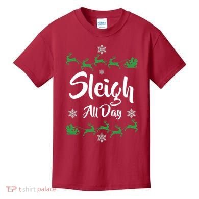 Sleigh All Day Kids T-Shirt