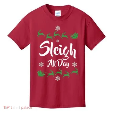 Sleigh All Day Kids T-Shirt