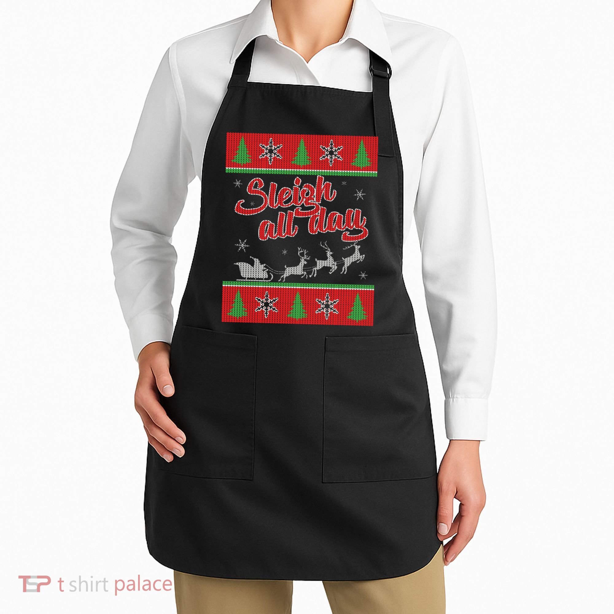 Sleigh All Day Ugly Christmas Apron