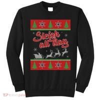 Sleigh All Day Ugly Christmas Sweatshirt thumb 0