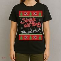 Sleigh All Day Ugly Christmas T-Shirt thumb 4