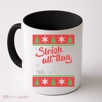 Sleigh All Day Ugly Christmas Coffee Mug thumb 0