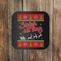 Sleigh All Day Ugly Christmas Coaster thumb 0